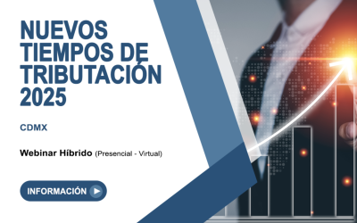 Webinar: Nuevos Tiempos de Tributación 2025